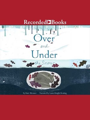 cover image of Over and Under the Snow